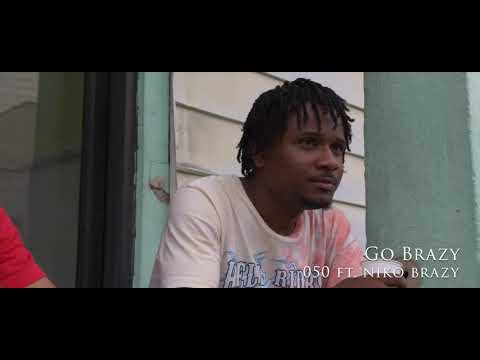 050 ft NikoBrazy Go Brazy (official video)