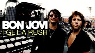 Bon Jovi - I Get A Rush