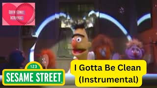 Sesame Street: I Gotta Be Clean (Instrumental) (Album Version)