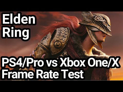 Elden Ring PS4/Pro vs Xbox One X/S Frame Rate Comparison