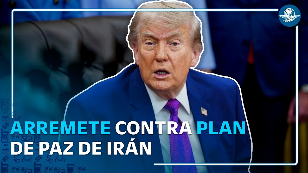 Trump llama “basura” al plan de Irán y alerta sobre frágil alto el fuego