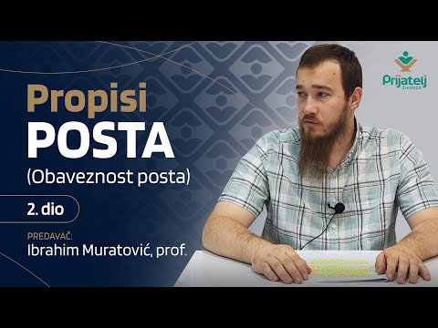 Propisi posta - 2. dio - Obaveznost posta - Ibrahim Muratović, prof.