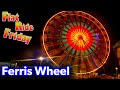 Ferris Wheel Info and History - Flat Ride Friday 29
