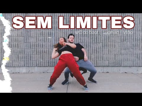 Sem Limites - WC no Beat ft. Ludmilla & Vitão | COREOGRAFIA