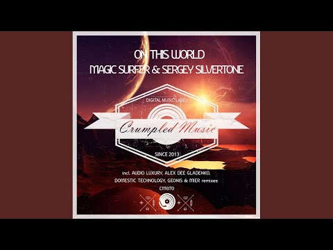 On This World (Alex Dee Gladenko Remix)