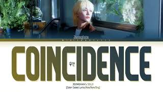Download lagu JEONGHAN- Coincidence lyrics  [정한 우연 가사/Color Coded Lyrics] mp3