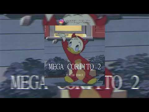 MEGA CORTITO 2 - RKT - MISTER REMIX