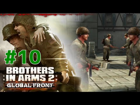 Into the Lion's Den - Germany | Brothers in Arms 2: Global Front I Gameplay #10