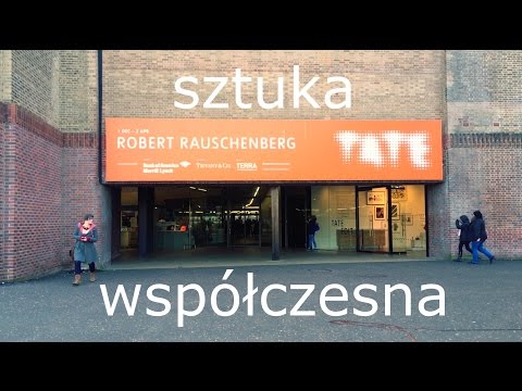 Najlepsza galeria sztuki na świecie - Tate Modern