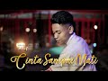Arief Putra Cinta Sampai Mati Official Music Video