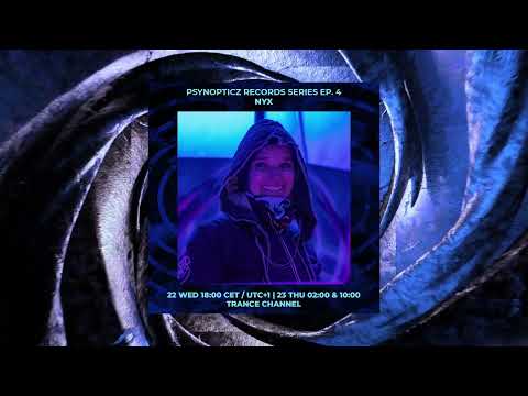 NYX @ RadiOzora | PsynOpticz Records series Ep. 4 | 22/12/2021