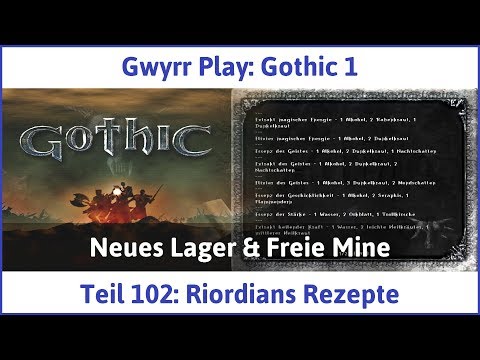 Gothic 1 Teil 102: Riordians Rezepte - Let's Play