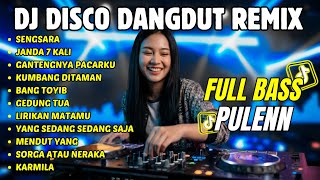 Download lagu DANGDUT REMIX TERBARU 2026 - Dj Disco Dangdut Remix Full Bass - Dj Dangdut Sengsara mp3
