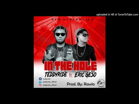 Teddy Ride Feat. Eric Geso - In The Hole [Prod. Rawlo] (NEW MUSIC 2017)