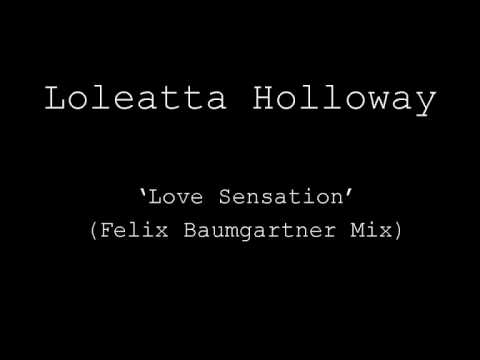 Loleatta Holloway -  Love Sensation (Felix Baumgartner Mix)