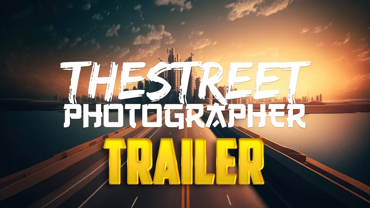 The Street Photographer TRAILER