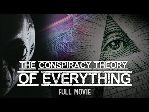CONSPIRACY THEORY OF EVERYTHING FULL MOVIE