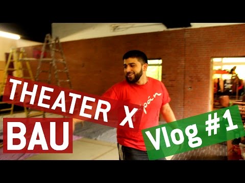 THEATER X Bau Vlog #1