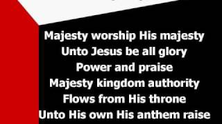 Majesty (worship video w/ lyrics)