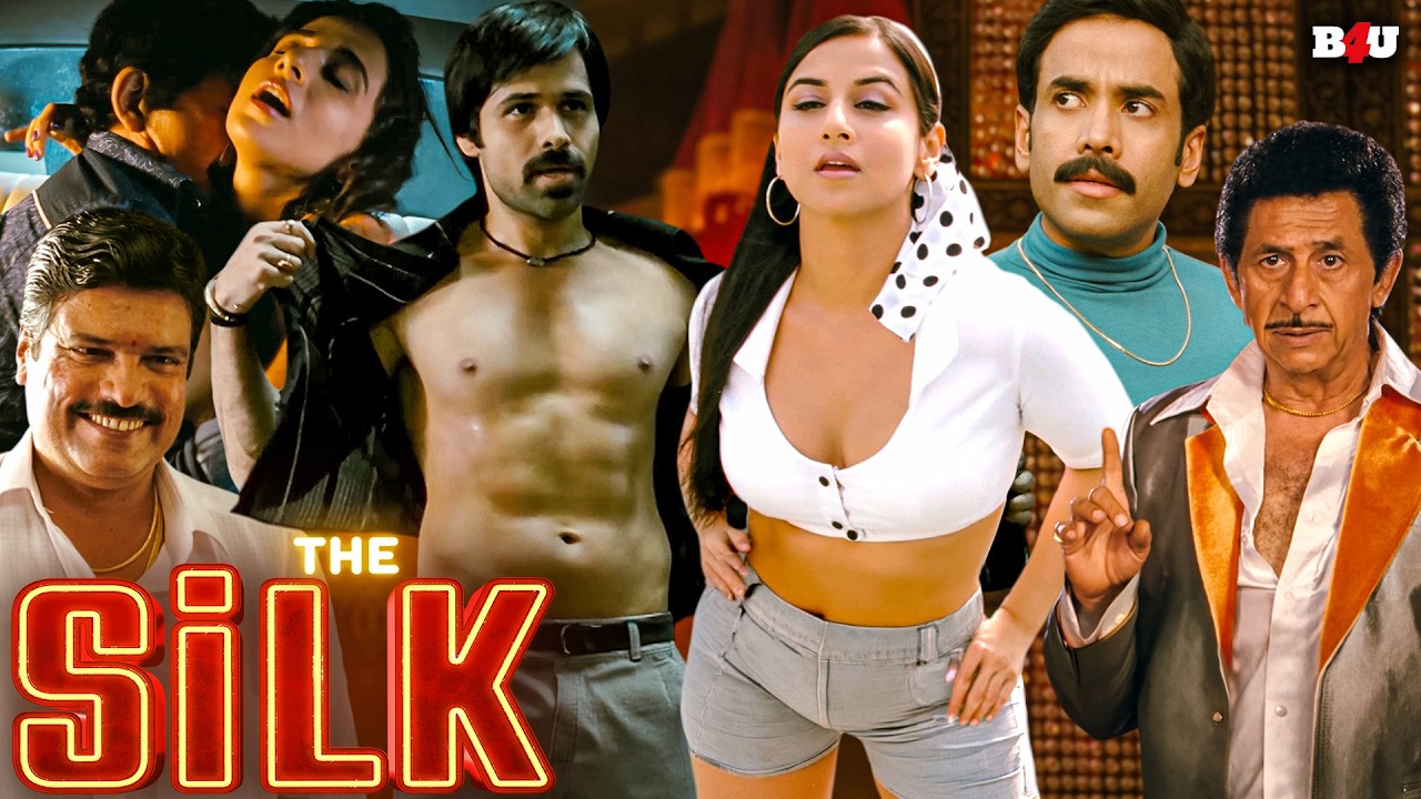 SILK (HD) - VIDYA BALAN BOLLYWOOD BLOCKBUSTER SUPERHIT ROMANTIC HINDI MOVIE - THE DIRTY PICTURE