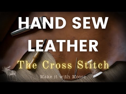 How to Hand Sew Leather: The Cross Stitch