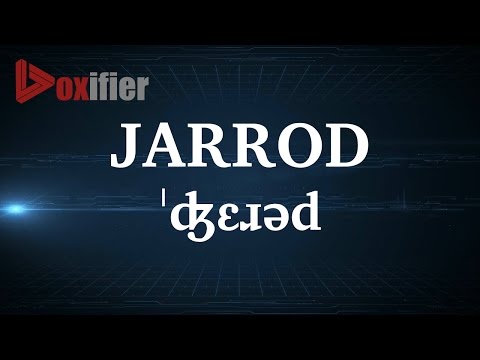 English Pronunciation of Jarrod - Voxifier.com