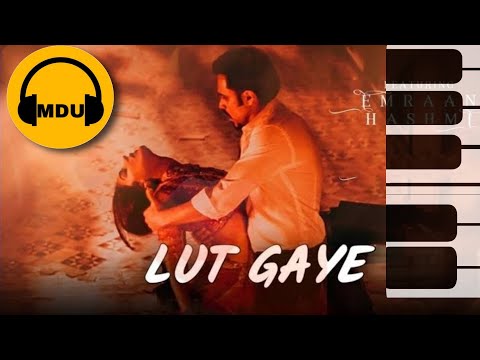Lut Gaye | Piano Cover | Jubin Nautiyal | Mdu monu