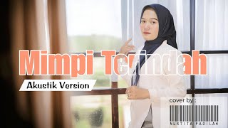 Download lagu MIMPI TERINDAH - NURTITA FADILAH (Akustik Version) | Elvy sukaesih cover mp3 Download lagu MIMPI TERINDAH - NURTITA FADILAH (Akustik Version) | Elvy sukaesih cover mp3