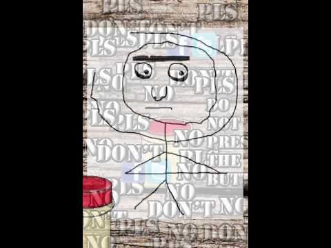 Do Not Press The Button Video