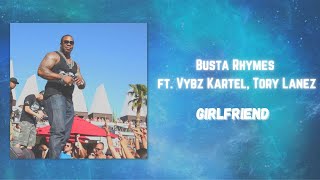 Busta Rhymes ft. Vybz Kartel, Tory Lanez - Girlfriend (432Hz)