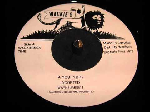 Wayne Jarrett  - Ah You