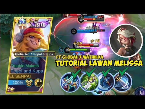 CARA MENGALAHKAN MELISSA DI GOLDLANE‼️🔥 | ft Top global 7 mathilda | TUTORIAL POPOL AND KUPA 2023