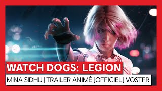 Watch Dogs: Legion - Mina Sidhu | Trailer Animé [OFFICIEL] VOSTFR