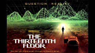 The Thirteenth Floor -  End of the World by  Harald Kloser