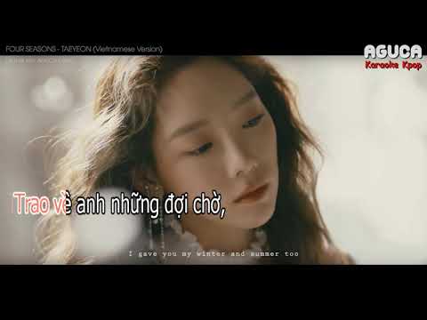 [Karaoke Việt] FOUR SEASONS - TAEYEON