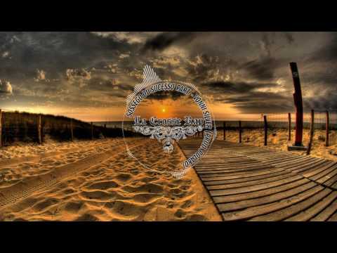 La Crosse Rap - Sossego ou Sucesso Part. Vonni Silver