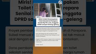 Parah Banget! Begini Penampakan Toilet Sekolah di Parepare Senilai Rp 165 Juta, DPRD Dibuat Heran