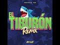 Proyecto Uno - 🦈 El Tiburon (Dj Mp3 Remix)