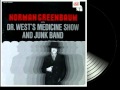Norman Greenbaum with Dr. West's medicine Show ...