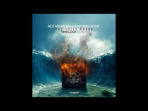 Captain Hook & Ace Ventura - Jolly Roger (Timelock Remix)