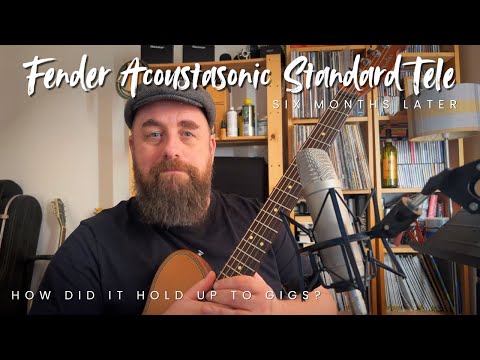 Fender Acoustasonic Standard Tele - How Is It After Six Months of Hard Gigging?