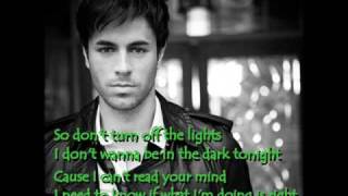 Enrique Iglesias - Don&#39;t turn off the lights Lyrics