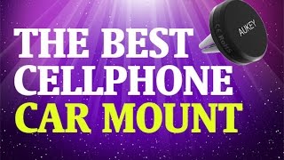 THE BEST NEW CELL PHONE CAR MOUNT UNDER $10 DOLLARS