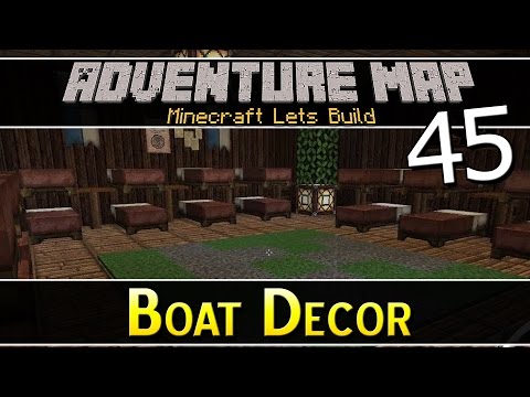 How To Build An Adventure Map :: Boat Decor :: Ep 45 :: Z One N Only