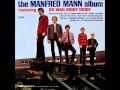 MANFRED MANN-What you gonna do