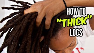 How to INSTANTLY Make Your Locs THICKER | For Thin Hair Types