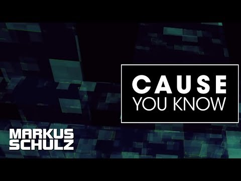 Markus Schulz feat. Departure - Cause You Know
