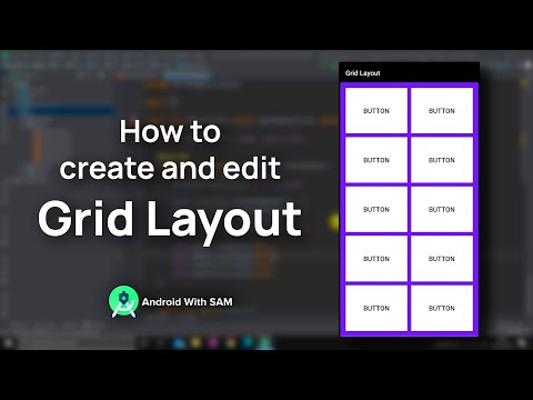 Grid Layout Android Studio | How to create and edit | Android Studio 4.0