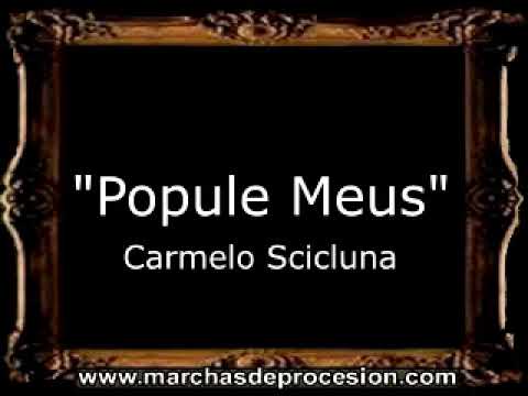 Popule Meus - Carmelo Scicluna [MA]
