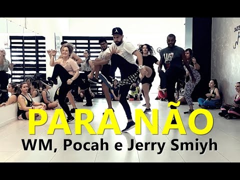 PARA NÃO - WM, Pocah e Jerry Smith l Zumba® l Choreography l CIa Art Dance